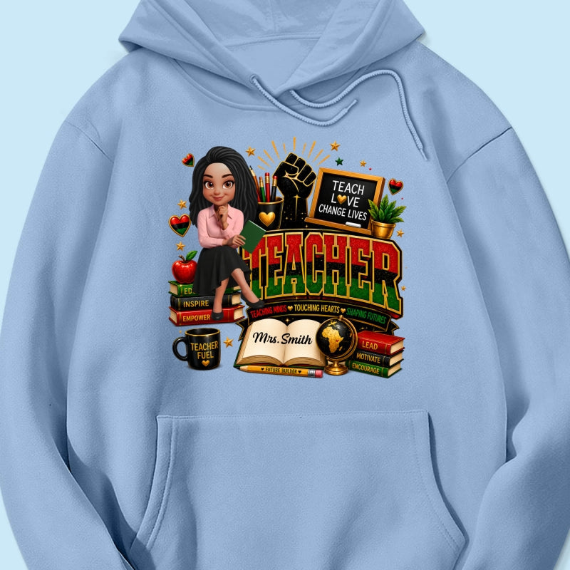 Teach Love Changes Life - Personalized Shirt - African American Teacher Appreciation Gift, Back to School Trendy Tee