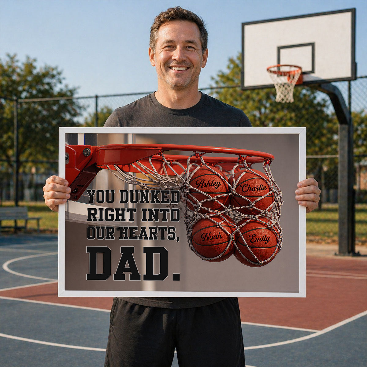 You Dunked Right into Our Hearts Basketball Dad - Personalized Poster - Father's Day Gift for Dad, Husband