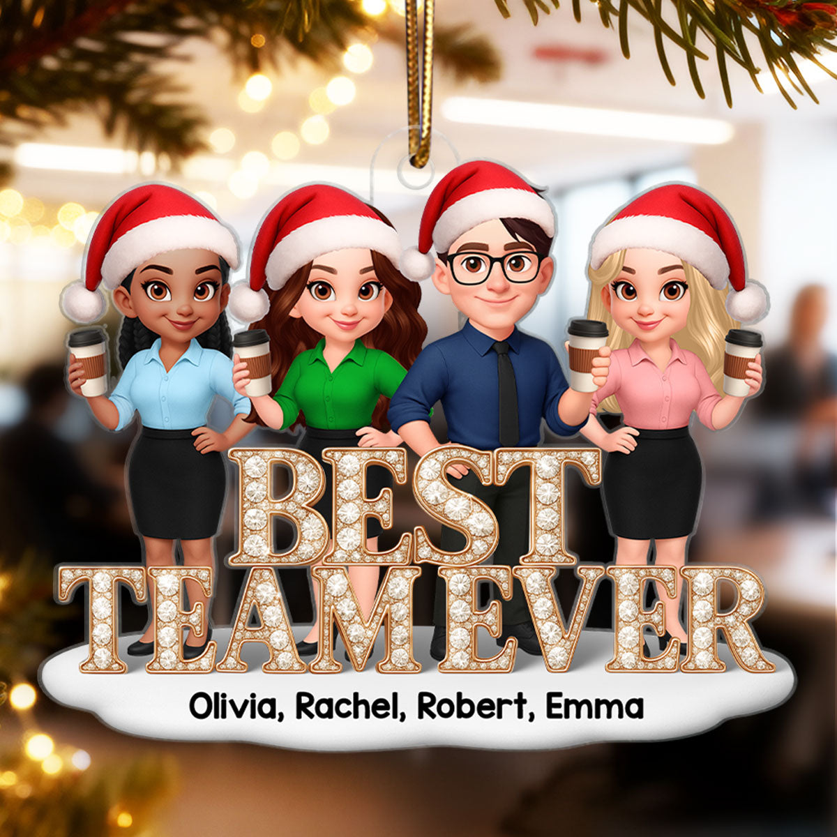 Best Team Ever 3D Shiny Crystal Effect - Personalized Acrylic Ornament - Christmas Gift for Coworkers