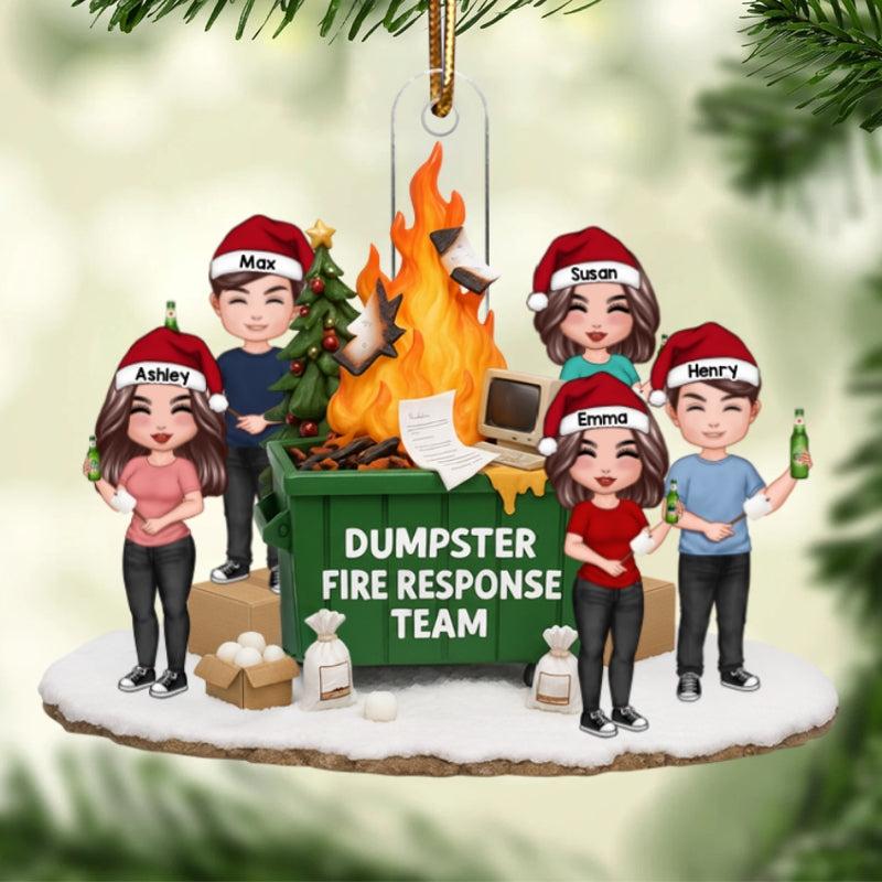 Funny Coworkers Dumpster Fire Response Team - Personalized Acrylic Ornament - Funny Holiday Christmas Gift for Coworkers, Office Chaos