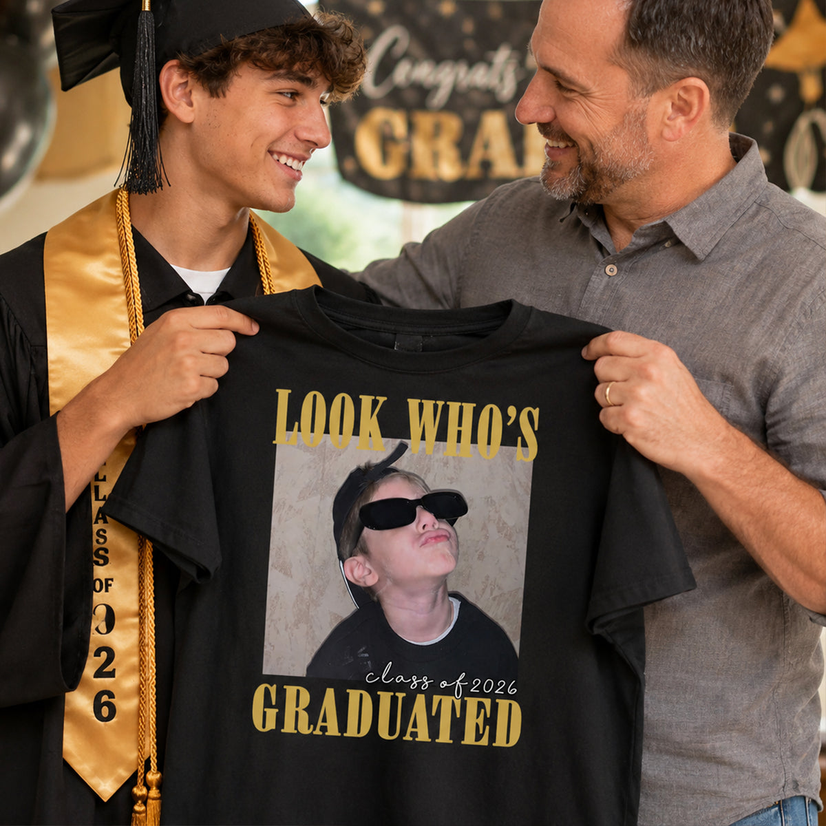 Look Who's Graduated Class Of 2026 - Personalized Shirt - Graduation Gift, Family Matching Shirt Graduation Party Celebration