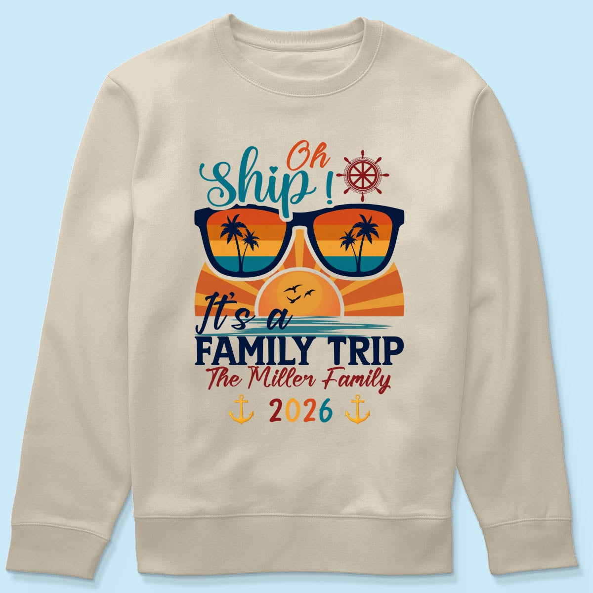 Oh Ship It's A Family Trip - Personalized Shirt - Family Cruise Ship Family Trip Matching