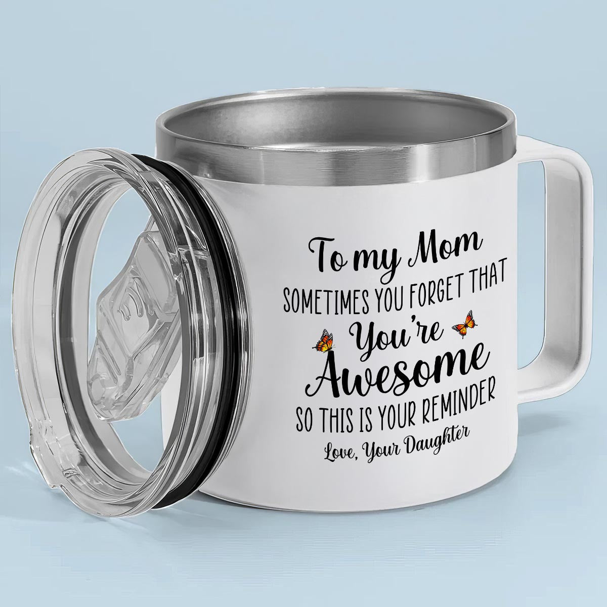 To My Mom You're Awesome Birth Flower - Personalized Stainless Steel Tumbler With Handle - Mother's Day Gift For Mom From Daughter