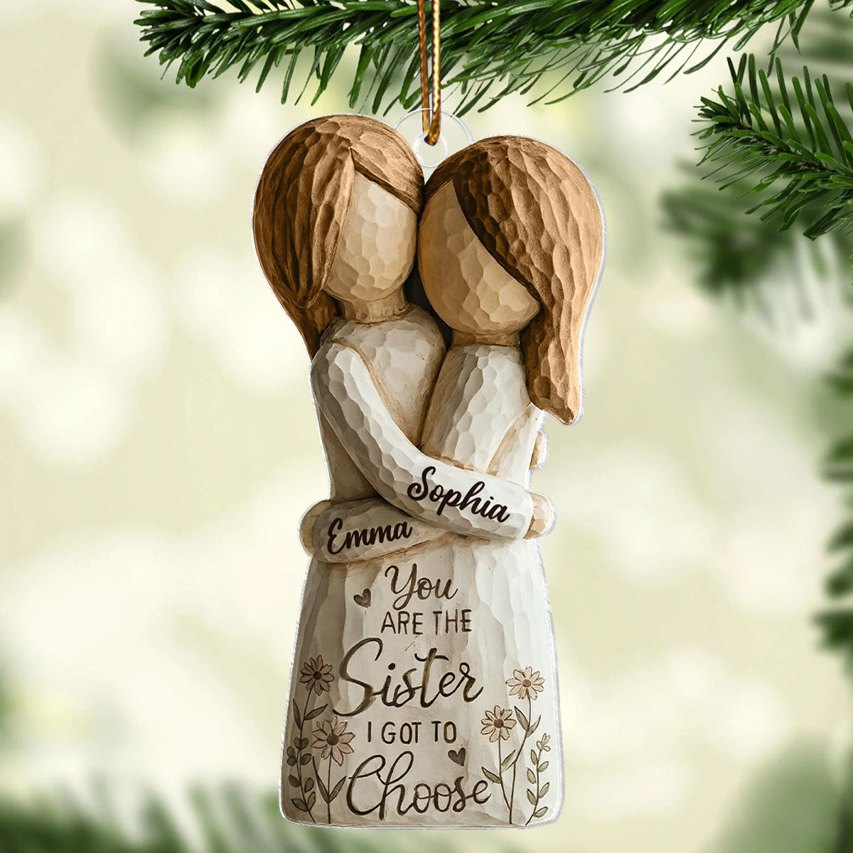 You Are The Sister I Got To Choose Faux Wood - Personalized Acrylic Ornament - Heartwarming Christmas Gift For Sisters