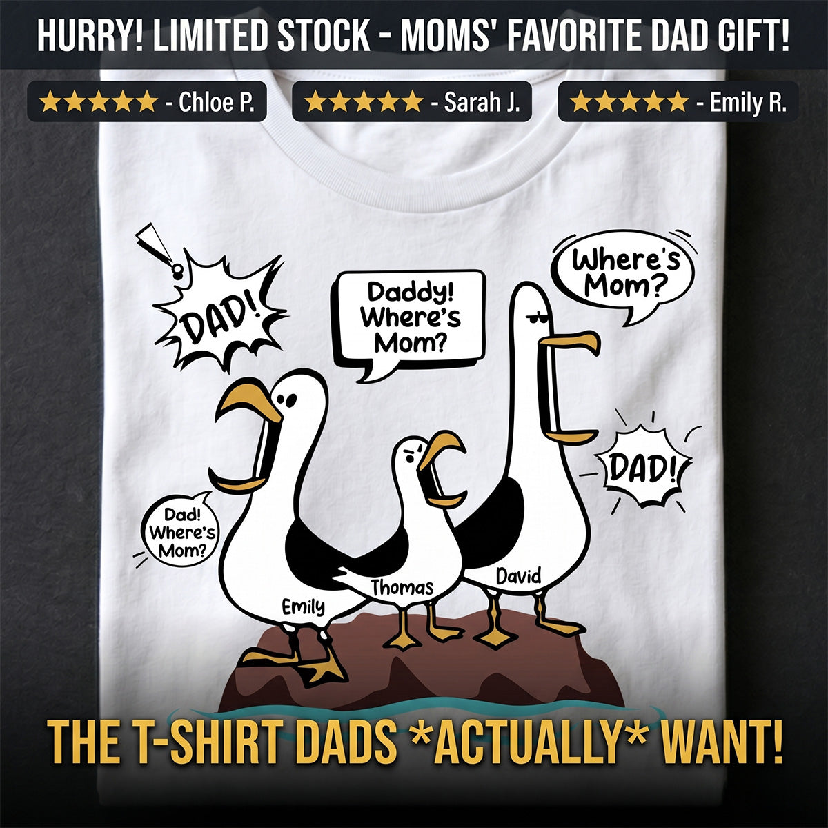 Where's Mom Funny Seagulls - Personalized Shirt - Funny Father's Day Gift For Dad, Husband