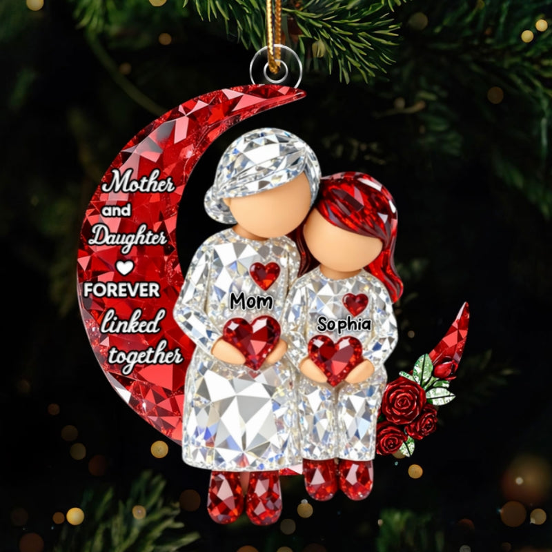 Mother & Daughter Forever Linked Together - Personalized Acrylic Ornament - Sentimental Gift for Mom, Daughter