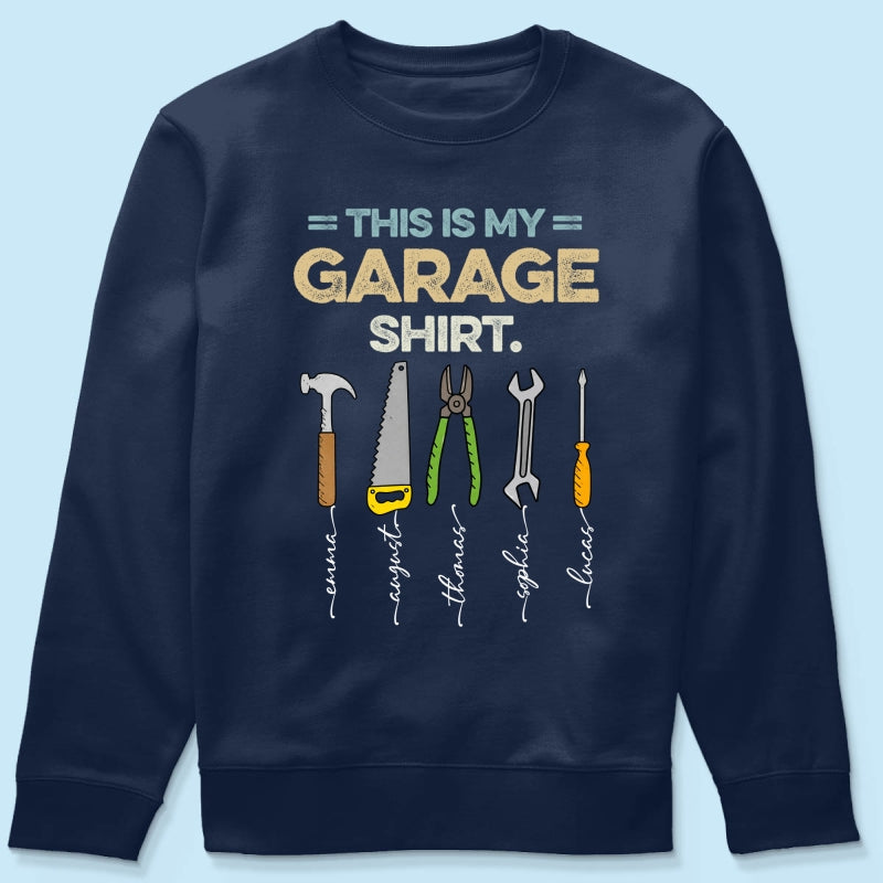 This Is My Garage Shirt Custom Kid Name - Personalized Shirt - Father's Day Gift For Mechanic Dad, Grandpa
