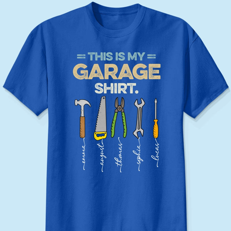 This Is My Garage Shirt Custom Kid Name - Personalized Shirt - Father's Day Gift For Mechanic Dad, Grandpa