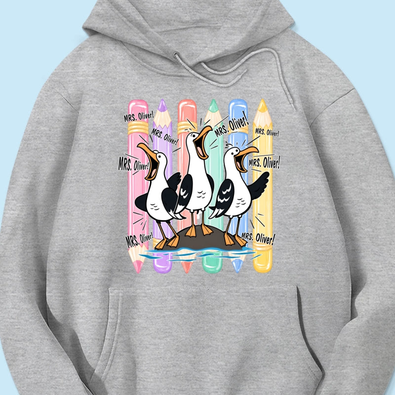 Funny Seagull Teacher - Personalized Shirt - Back to School Shirt for Teachers