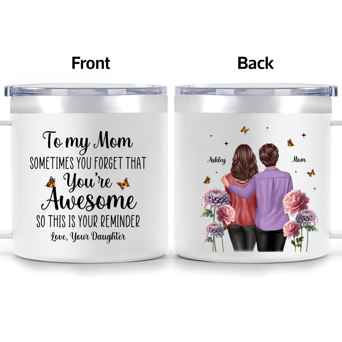 To My Mom You're Awesome Birth Flower - Personalized Stainless Steel Tumbler With Handle - Mother's Day Gift For Mom From Daughter