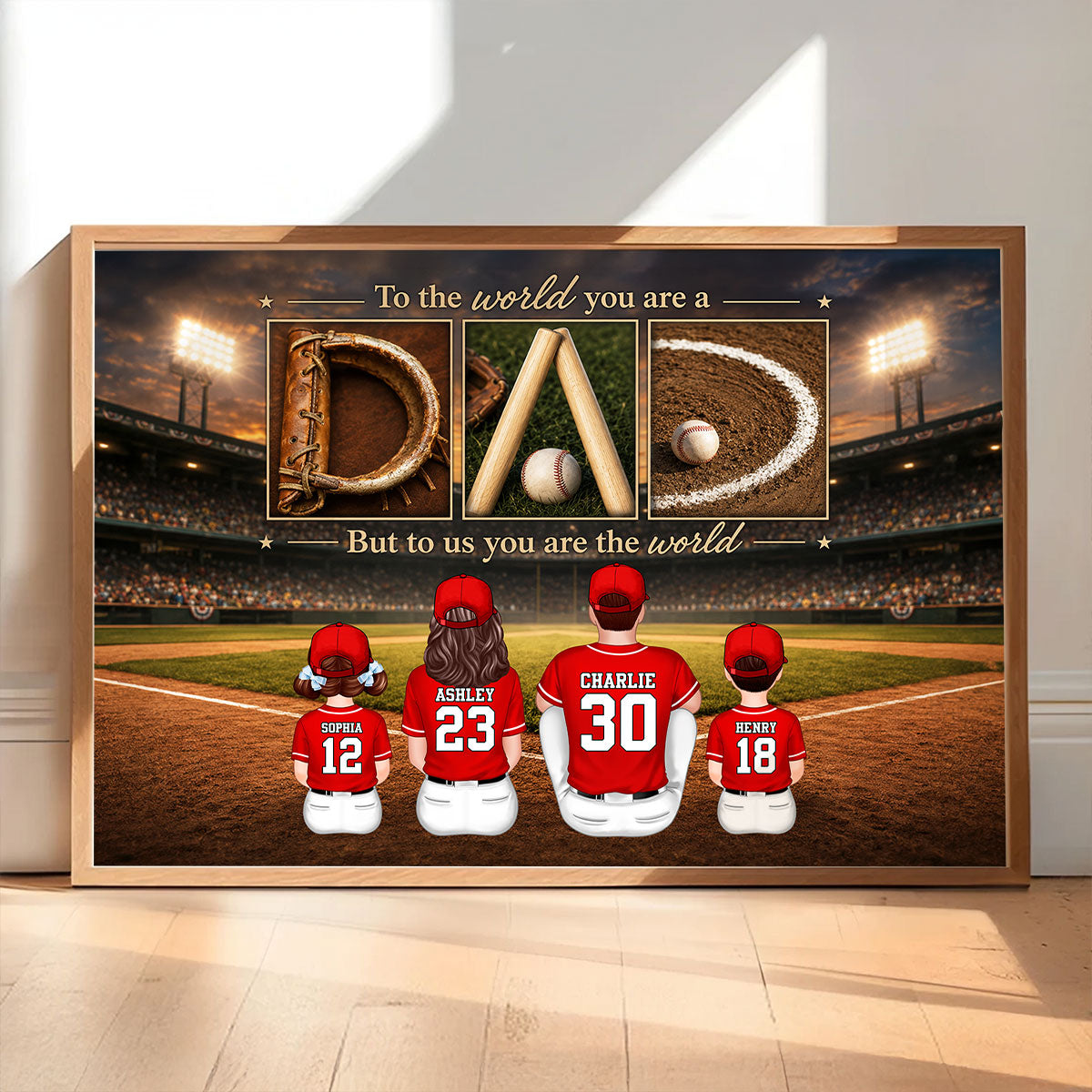 Baseball Dad to Us You Are the World - Personalized Poster - Father's Day Gift for Dad, Husband