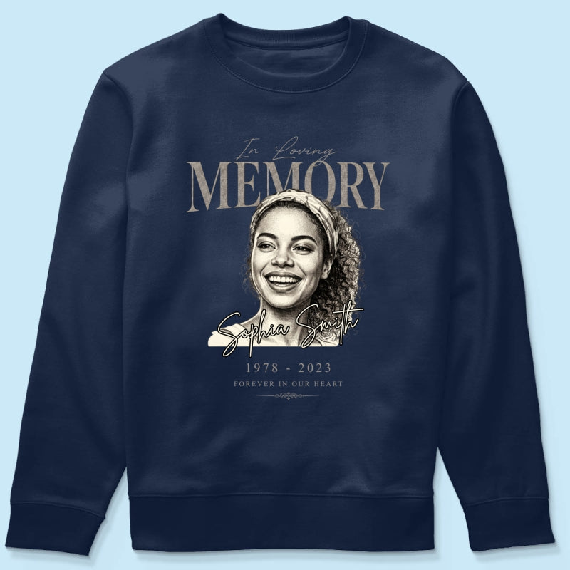 In Loving Memorial Forever In Our Hearts - Personalized Shirt - Memorial Sympathy Gift