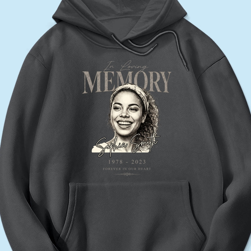 In Loving Memorial Forever In Our Hearts - Personalized Shirt - Memorial Sympathy Gift