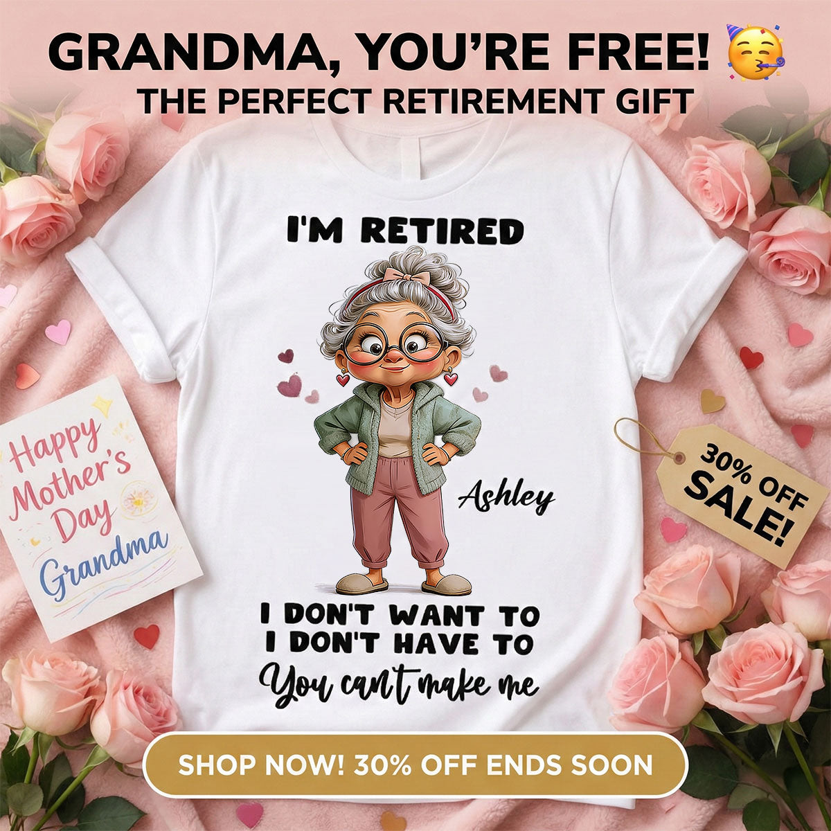 Happy Retired Woman I Don't Want To Don't Have To Whimsical Style - Personalized Shirt - Funny Retirement Gift, Gift For Grandma, Mom