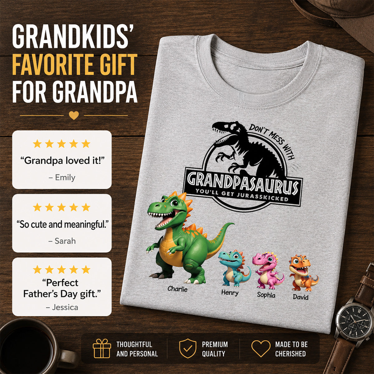 Don't Mess With Grandpasaurus - Personalized Shirt - Father's Day Gift For Grandpa, Dad, Husband