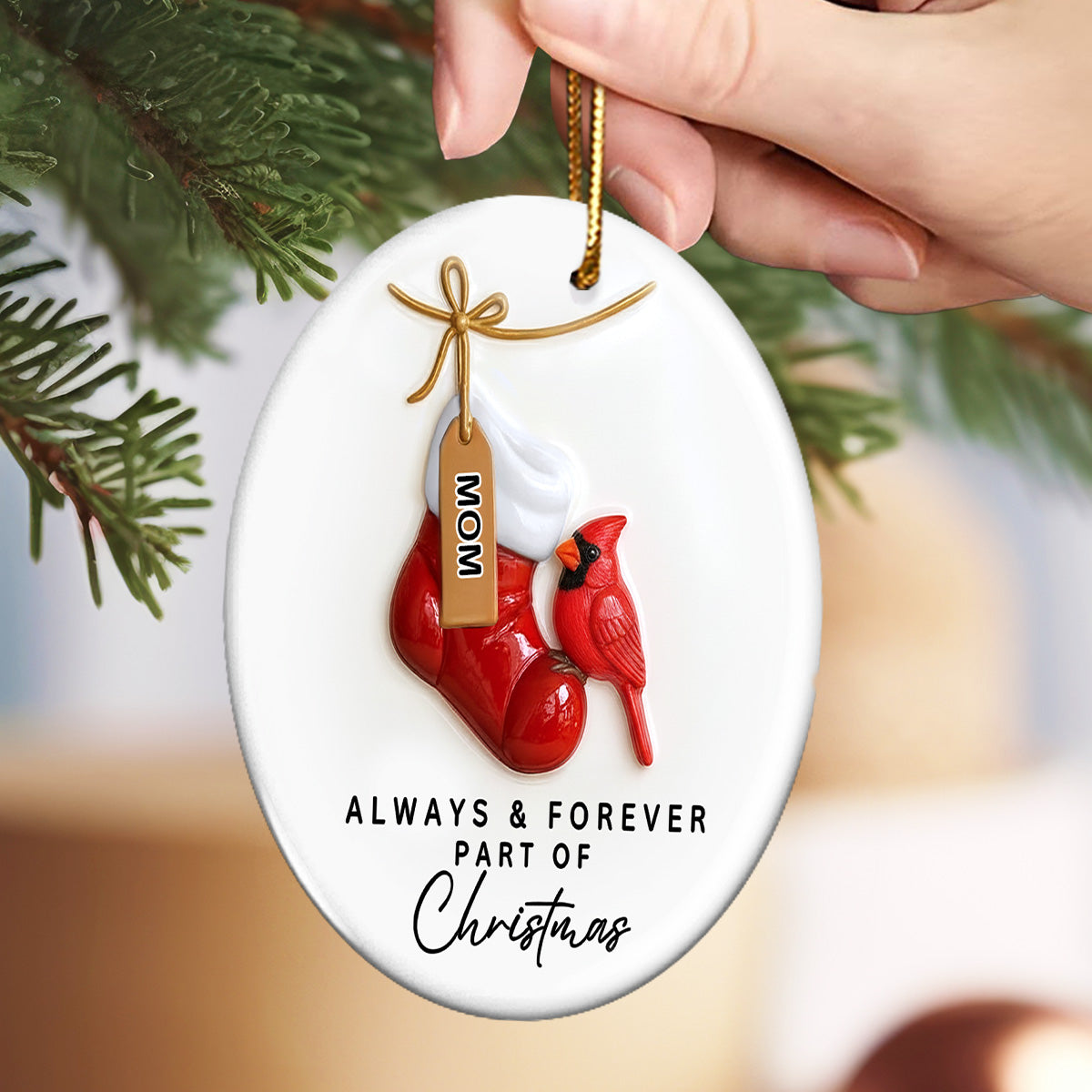 3D Effect Robin Cardinal On Stocking Always & Forever Part Of Christmas - Personalized Ceramic Ornament