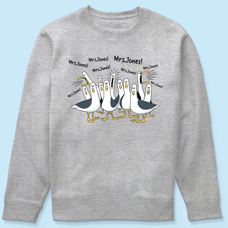 Funny Seagulls Calling Teacher - Personalized Shirt - Funny Gift For Teachers, Appreciation Gift