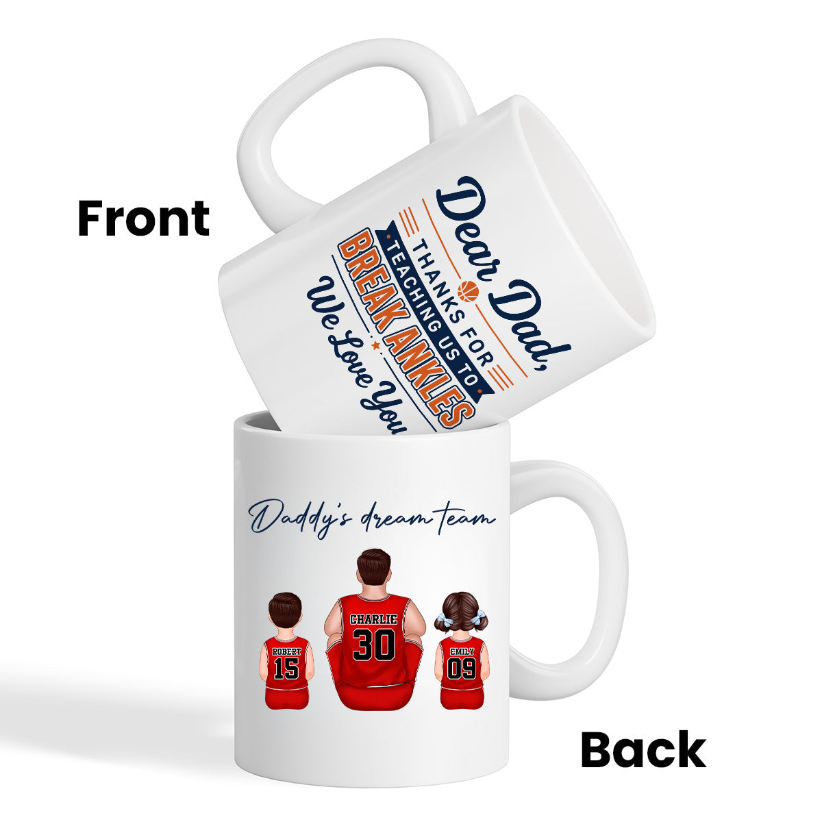Thank You For Teaching Us To Break Ankles Basketball Dad & Kids - Personalized Mug - Father's Day Gift For Dad, Husband