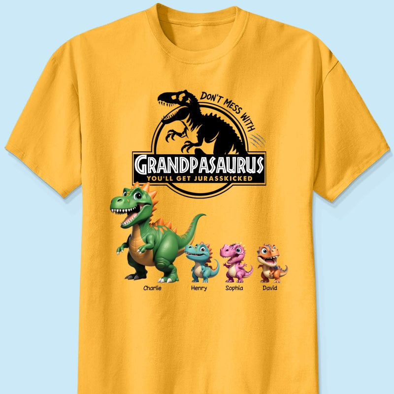 Don't Mess With Grandpasaurus - Personalized Shirt - Father's Day Gift For Grandpa, Dad, Husband
