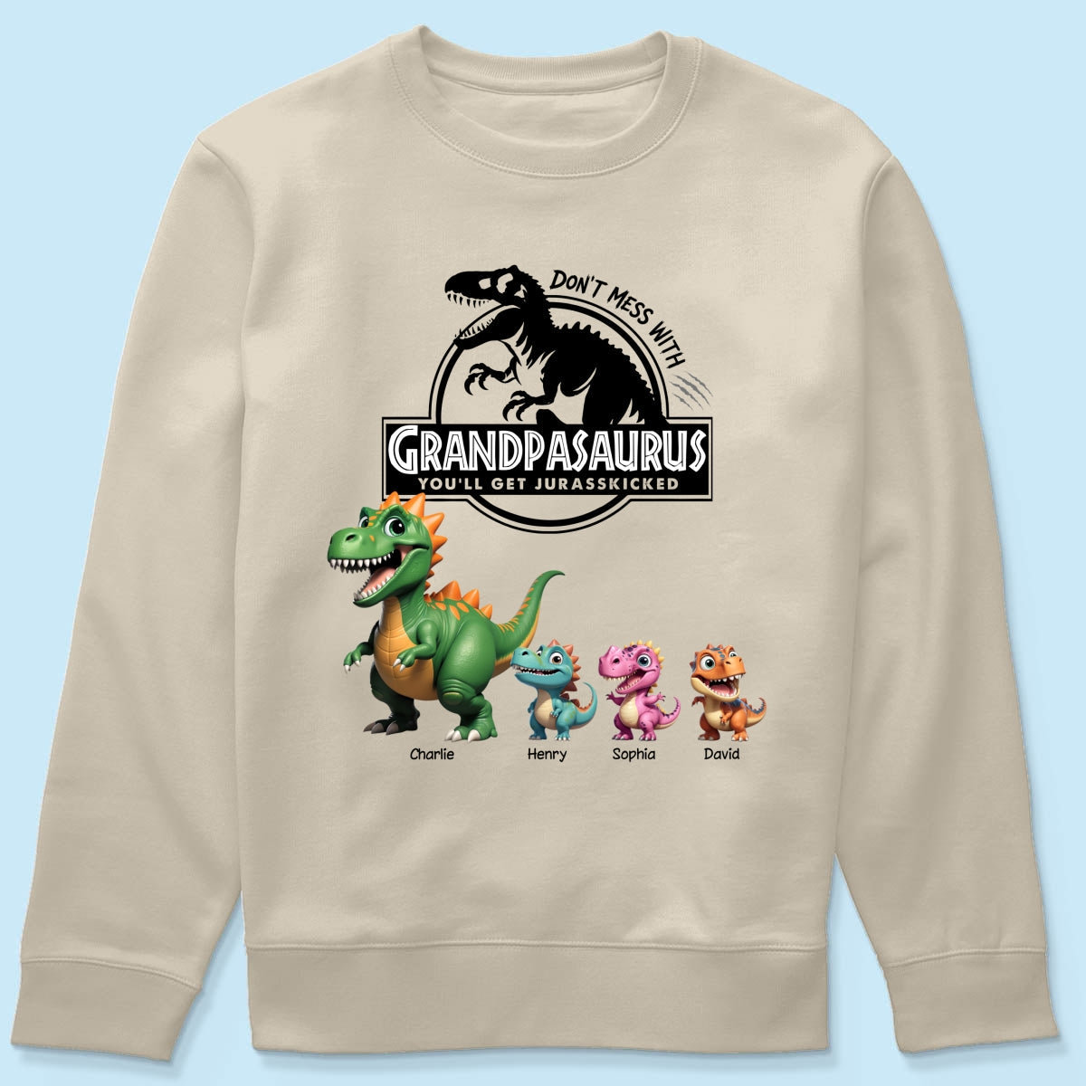 Don't Mess With Grandpasaurus - Personalized Shirt - Father's Day Gift For Grandpa, Dad, Husband
