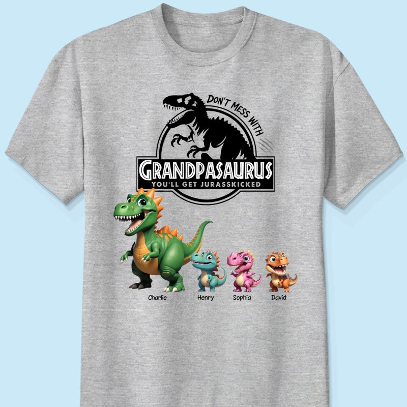 Don't Mess With Grandpasaurus - Personalized Shirt - Father's Day Gift For Grandpa, Dad, Husband