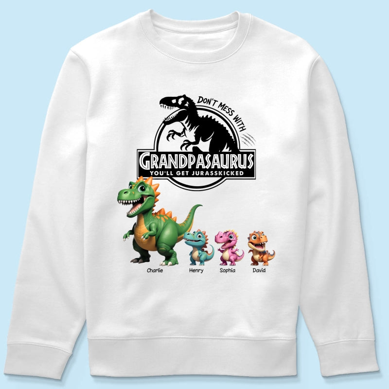 Don't Mess With Grandpasaurus - Personalized Shirt - Father's Day Gift For Grandpa, Dad, Husband