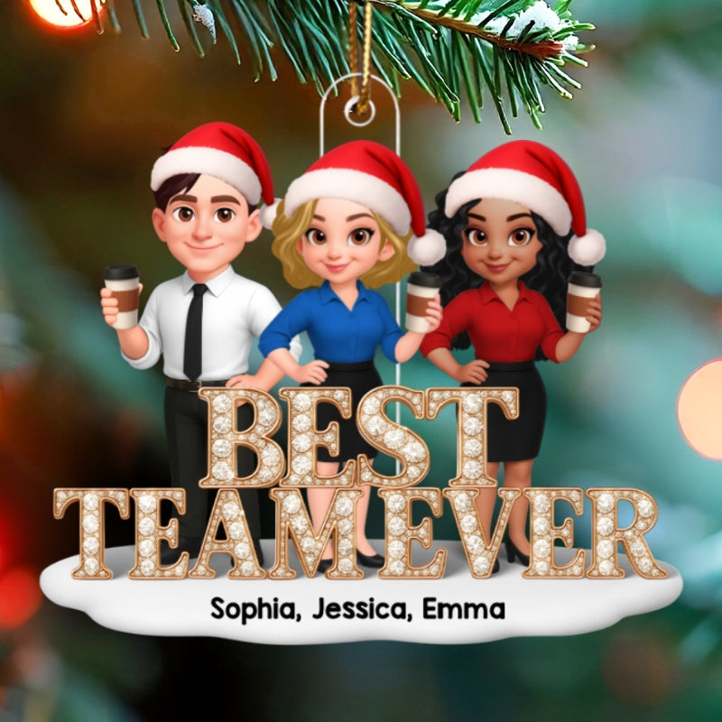 Best Team Ever 3D Shiny Crystal Effect - Personalized Acrylic Ornament - Christmas Gift for Coworkers
