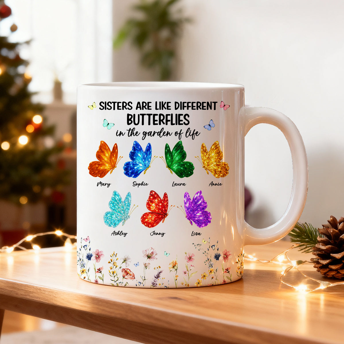 Sisters Are Like Different Butterflies - Personalized Mug - Heartwarming Christmas Gift For Sisters, Besties