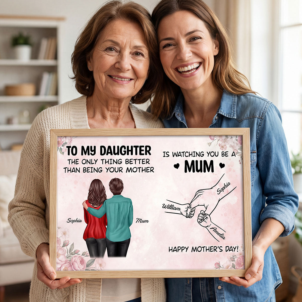 From Mum To Daughter Watching You Be A Mum - Personalised Poster - Mother's Day Gift For Daughter