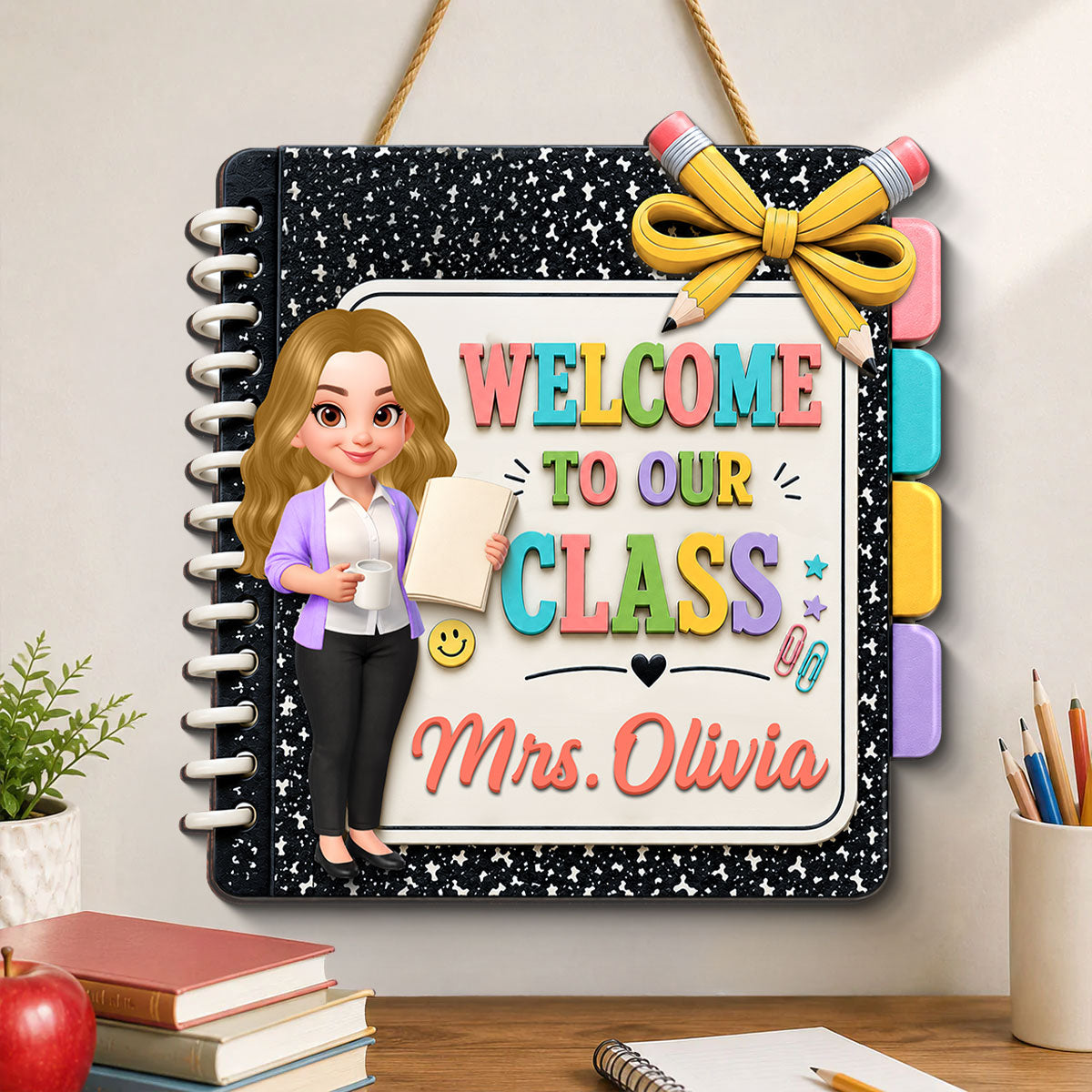 Notebook Teacher Welcome To Class - Personalized Wood Sign - Back To School Gift For Teacher, Classroom Decorations