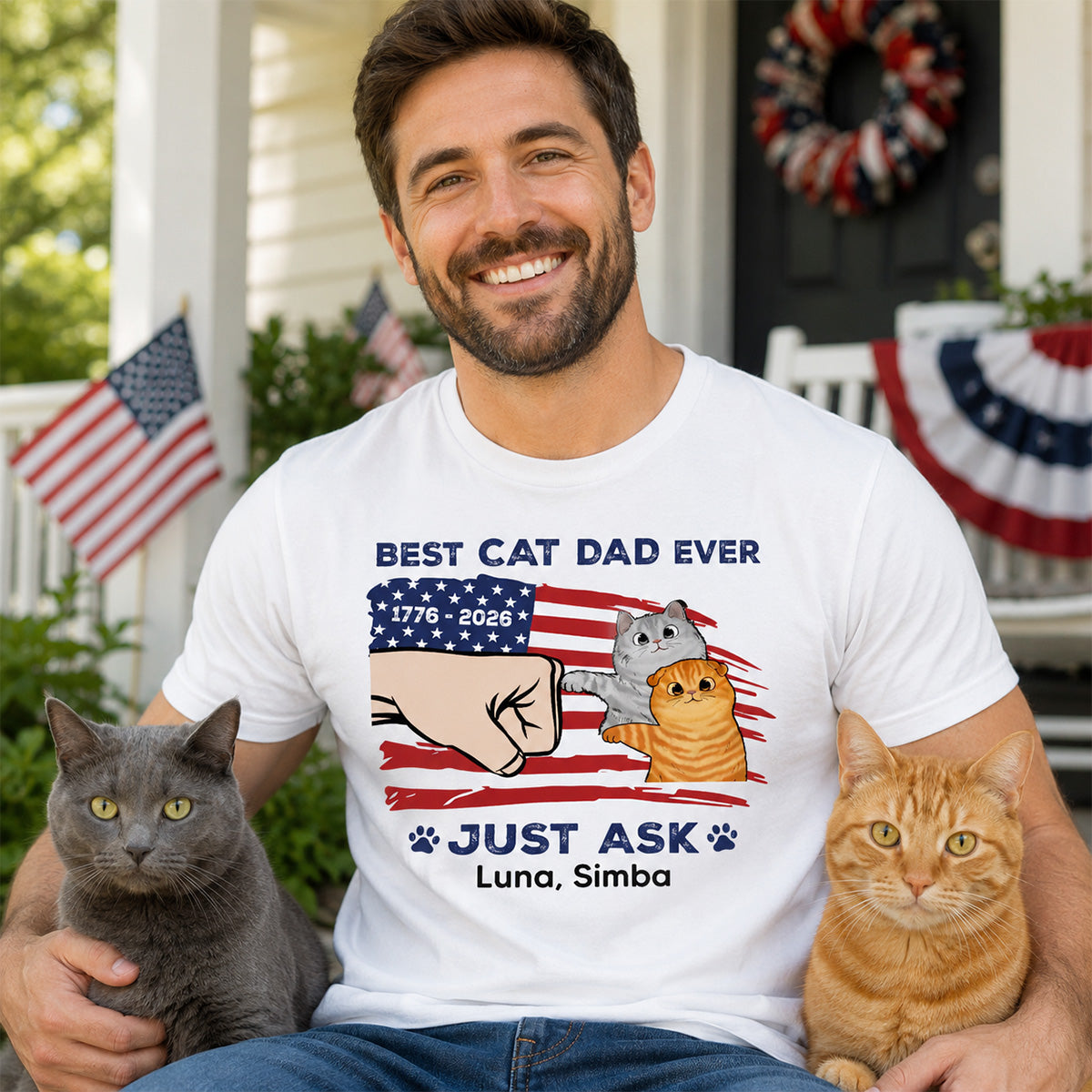 Best Cat Dad Ever Just Ask Nation Flag Theme - Personalized Shirt - Father's Day Gift For Cat Dad, Patriotic 4th Of July Gift, USA 250th Anniversary