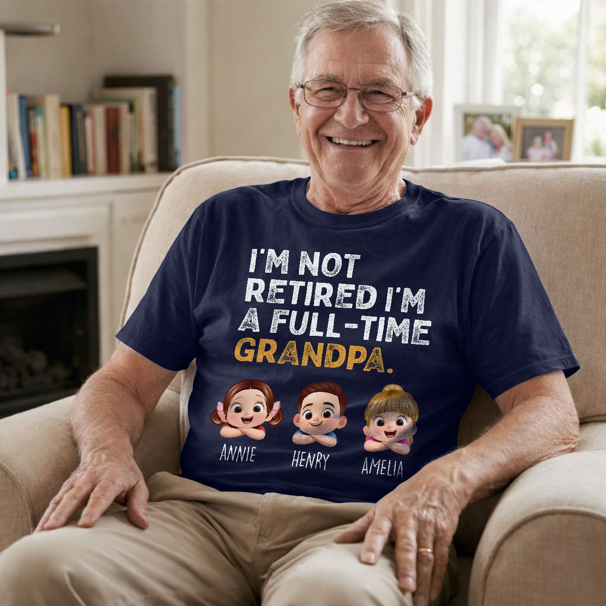I'm Not Retired I'm A Full Time Grandpa - Personalized Shirt - Retirement Gift for Grandpa, Dad, Husband
