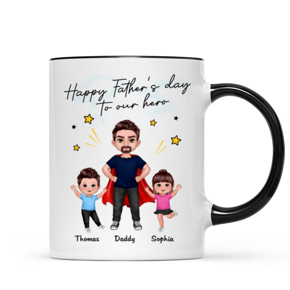 Happy Father‘s Day To Our Hero Super Dad & Happy Doll Kid Gift For Dad Personalized Mug