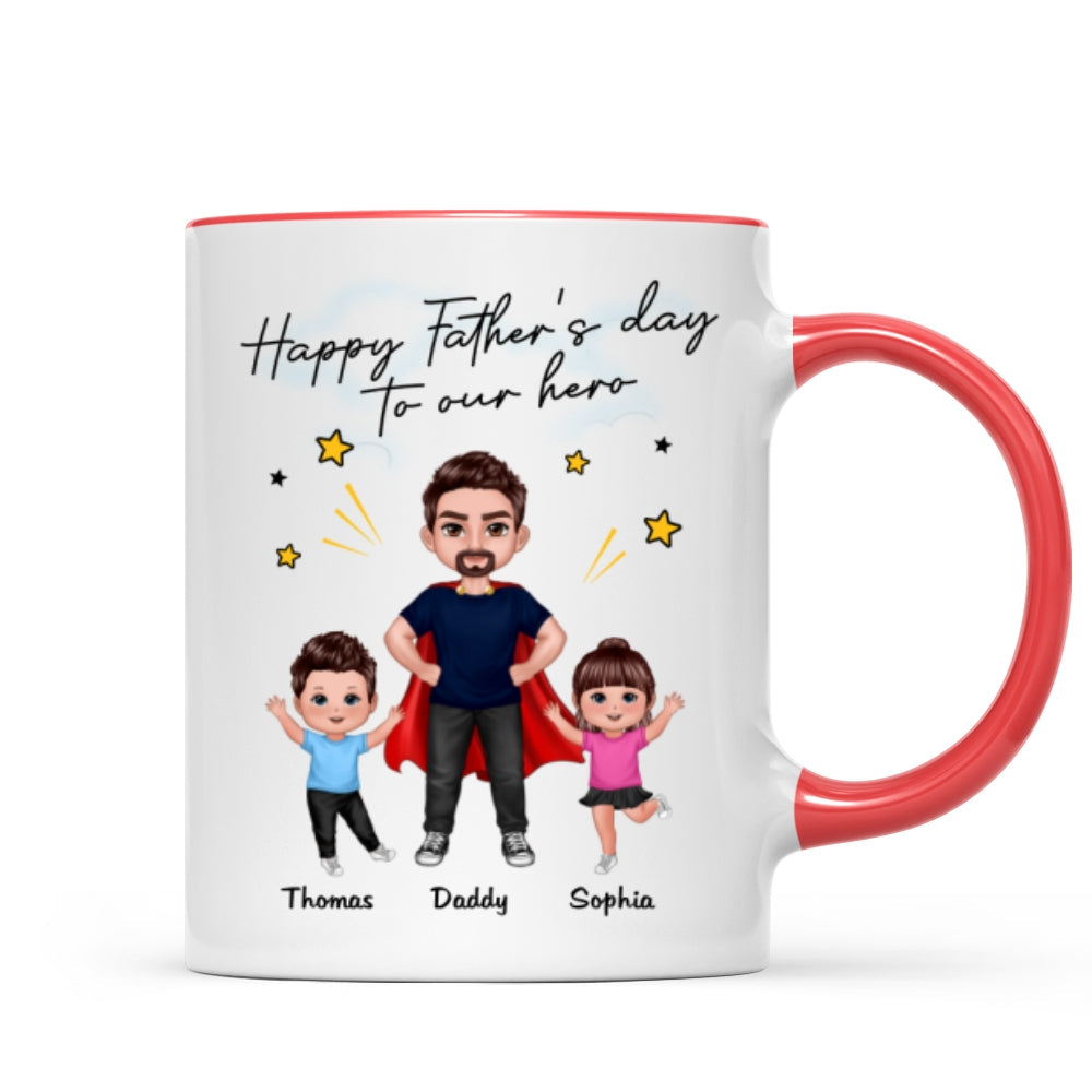 Happy Father‘s Day To Our Hero Super Dad & Happy Doll Kid Gift For Dad Personalized Mug