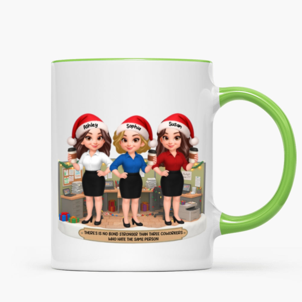 No Bond Stronger Coworkers Hate The Same Person - Personalized Mug - Funny Gift For Work Besties, Colleagues