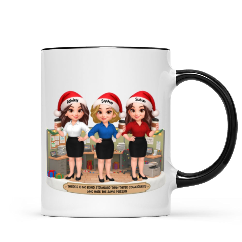 No Bond Stronger Coworkers Hate The Same Person - Personalized Mug - Funny Gift For Work Besties, Colleagues