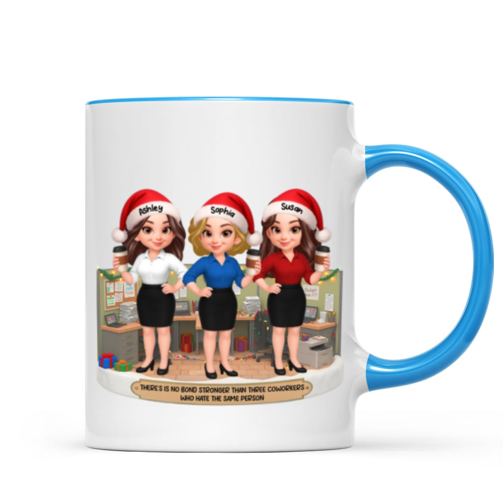 No Bond Stronger Coworkers Hate The Same Person - Personalized Mug - Funny Gift For Work Besties, Colleagues