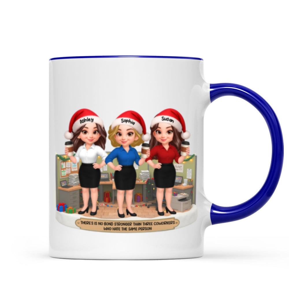 No Bond Stronger Coworkers Hate The Same Person - Personalized Mug - Funny Gift For Work Besties, Colleagues