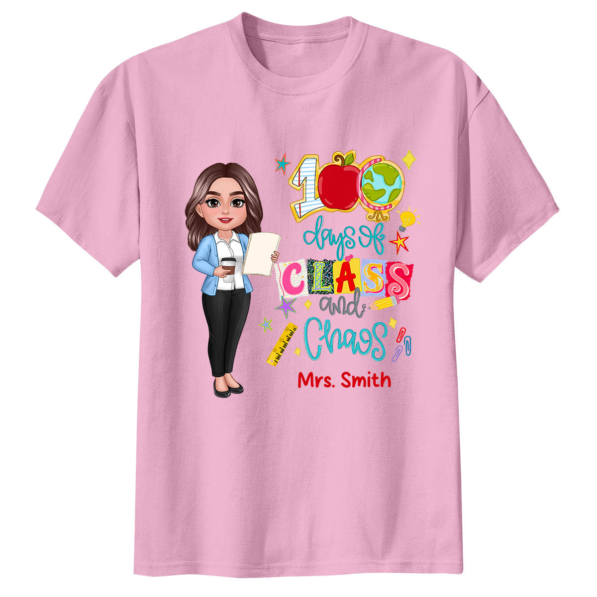 100 Days Of Class & Chaos Teacher - Personalized Shirt - 100 Days Of School Celebration