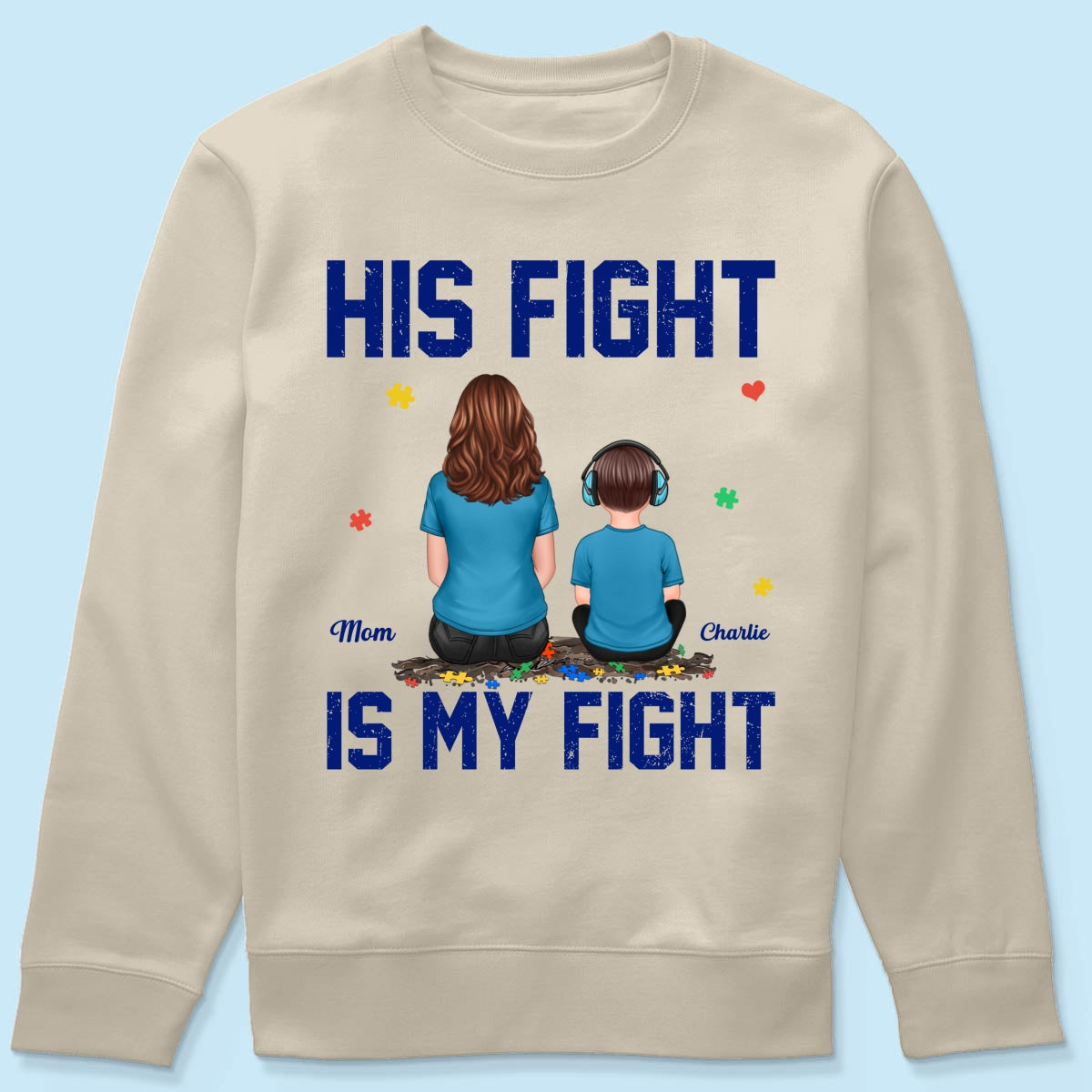His Fight Is My Fight Autism Parent & Kid - Personalized Shirt - Autism Awareness Shirt