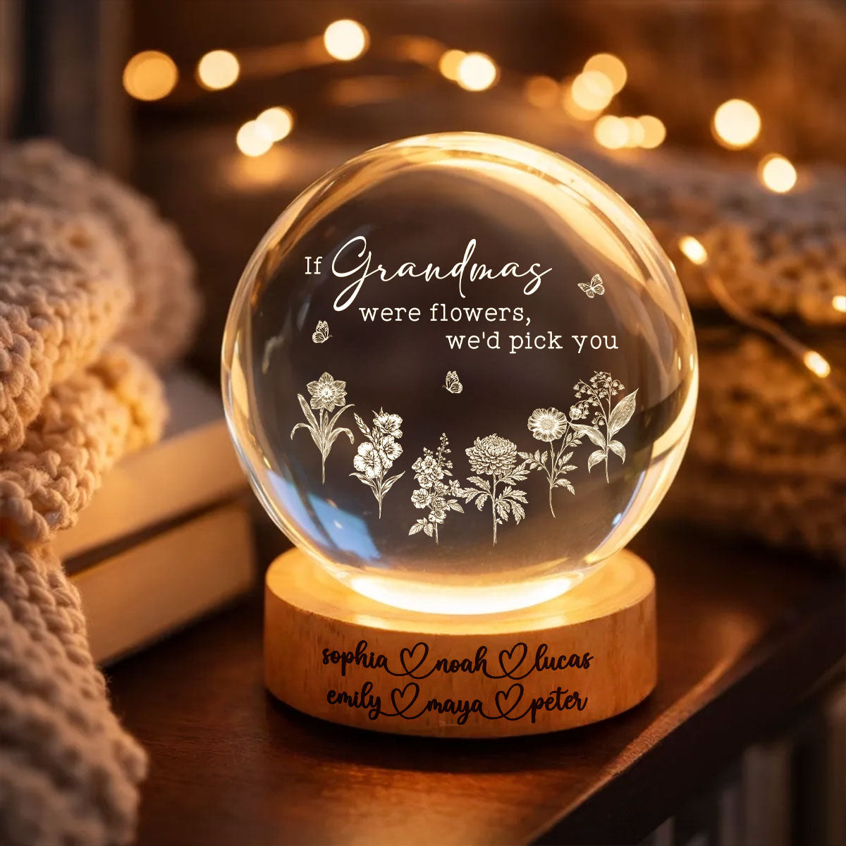 If Grandmas Were Flowers We'd Pick You - Personalized Crystal Ball LED Night Light - Mother's Day Gift for Grandma, Mom