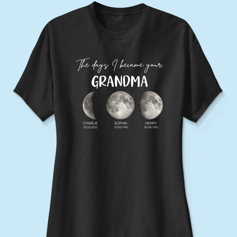 The Days I Became A Grandma Custom Grandkids Birth Moon Phase - Personalized Shirt - Mother's Day Gift For Grandma