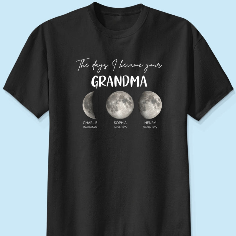 The Days I Became A Grandma Custom Grandkids Birth Moon Phase - Personalized Shirt - Mother's Day Gift For Grandma