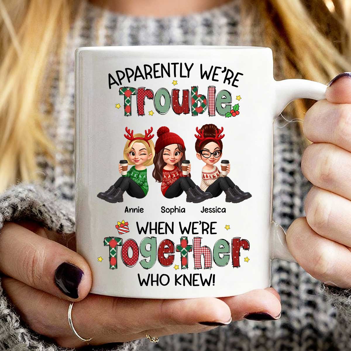 Christmas Besties Apparently We're Trouble When We're Together - Personalized Mug