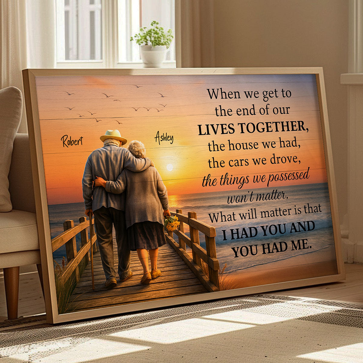 When We Get to the End of Our Lives Together - Personalized Poster - Sentimental Gift for him, Gift for her