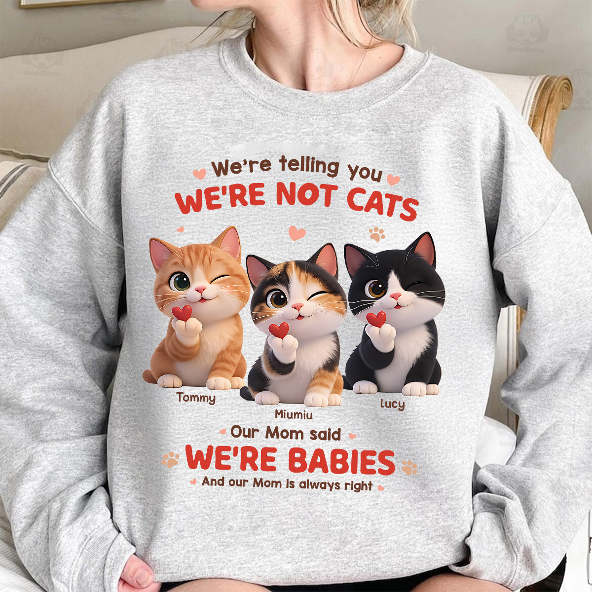 I'm Telling You I'm Not A Cat - Personalized Shirt - Sentimental Gift for Cat Moms