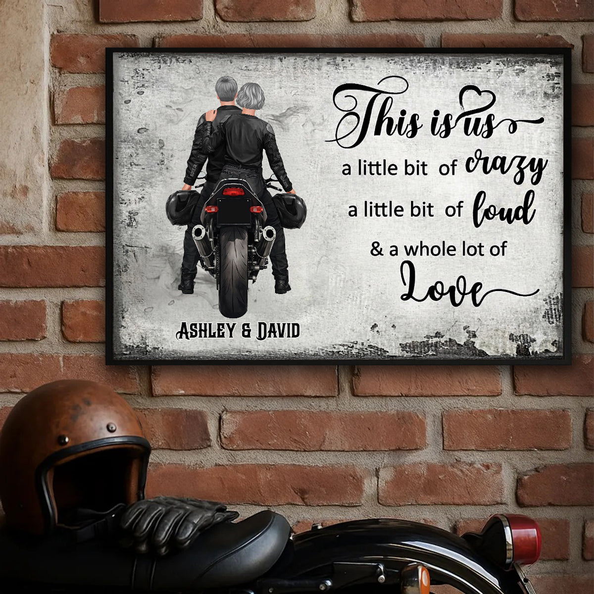 This is Us A Little Bit Crazy A Little Bit Loud Biker Couples - Personalized Poster - Anniversary Gift for him, for her
