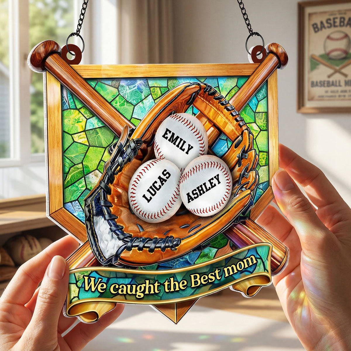 Baseball Glove We Caught the Best Mom - Personalized Suncatcher - Mother's Day Gift for Mom, Wife