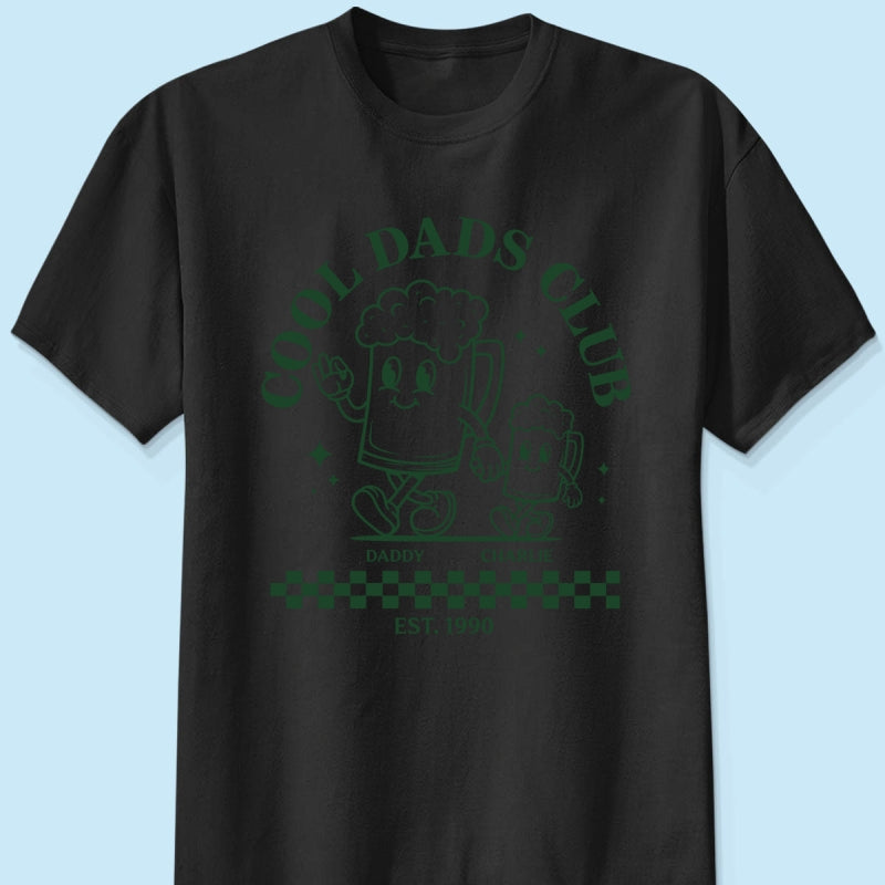 Cool Dads Club - Personalized Shirt - Funny Father's Day Shirt For Dad