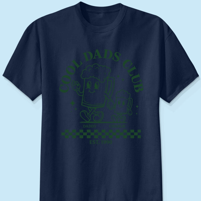 Cool Dads Club - Personalized Shirt - Funny Father's Day Shirt For Dad